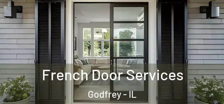 French Door Services Godfrey - IL