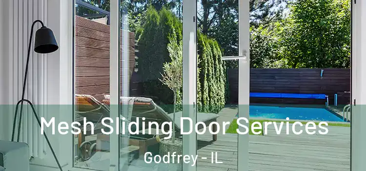 Mesh Sliding Door Services Godfrey - IL