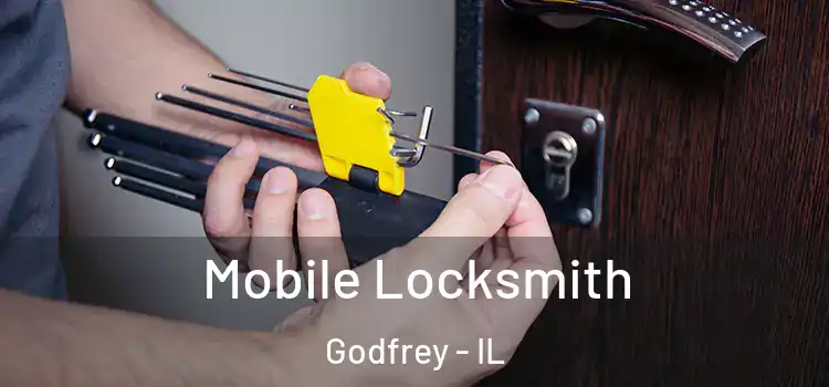  Mobile Locksmith Godfrey - IL