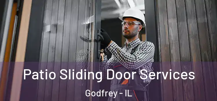 Patio Sliding Door Services Godfrey - IL