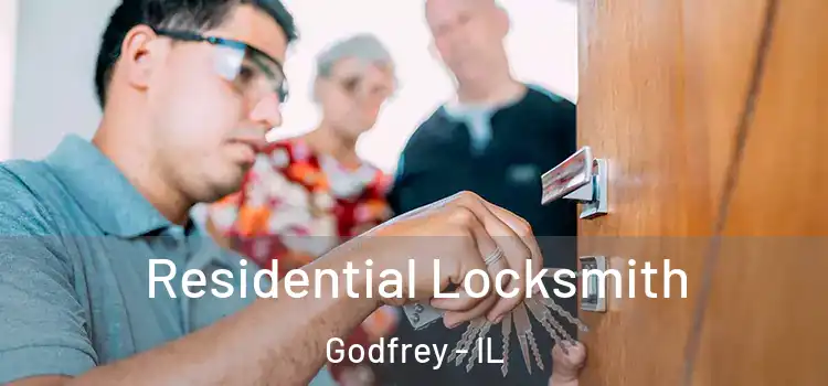 Residential Locksmith Godfrey - IL